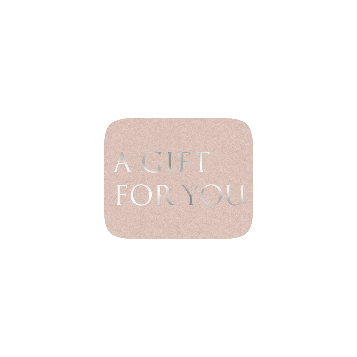 Etiketten - A gift for you